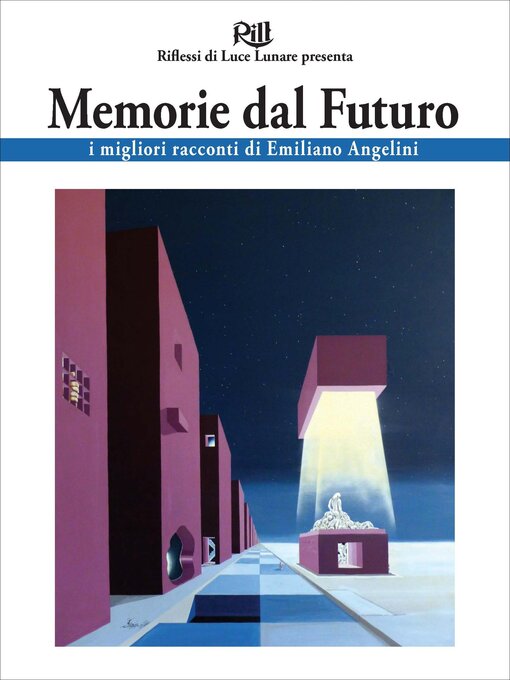 Title details for Memorie dal Futuro by Emiliano Angelini - Wait list
